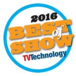 Best of Show - TVTechnology