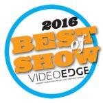 Best of Show - Video Edge
